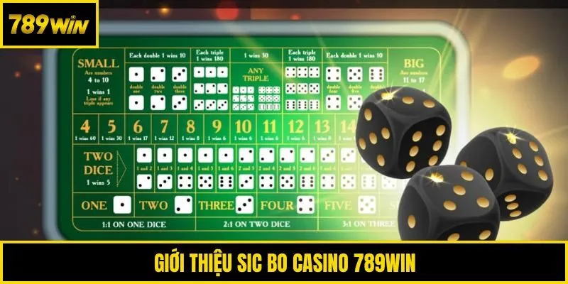 Giới thiệu Sic Bo Casino 789win