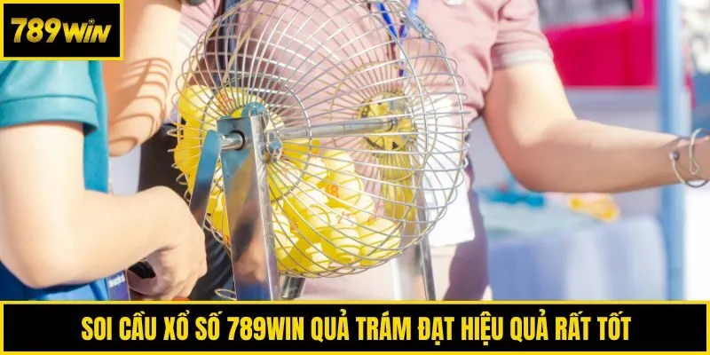 Soi cầu xổ số 789win quả trám đạt hiệu quả rất tốt